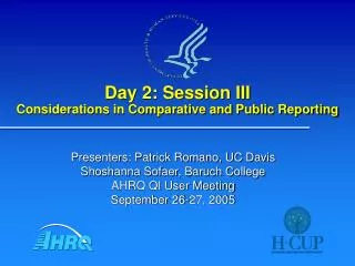 Day 2: Session III Considerations in Comparative and Public Reporting