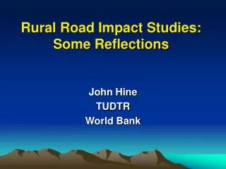 Rural Road Impact Studies: Some Reflections