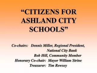 “CITIZENS FOR ASHLAND CITY SCHOOLS”