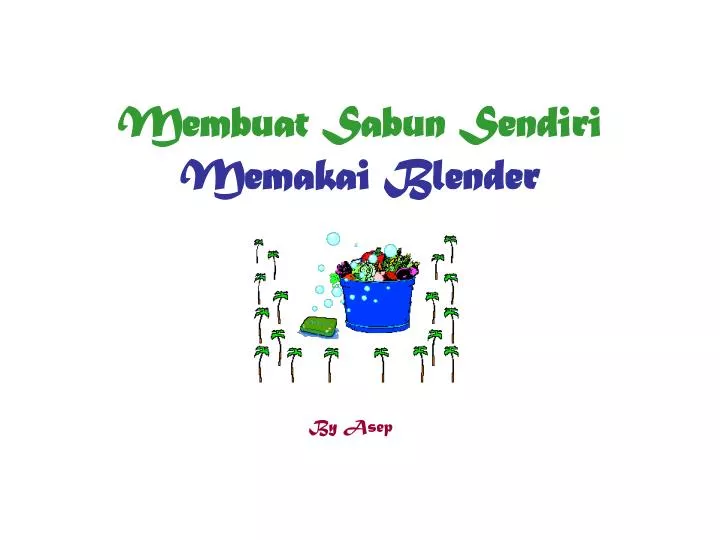 membuat sabun sendiri memakai blender