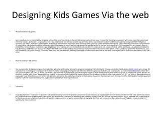 Designing Kids Games Via the web