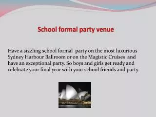 School formal party venue