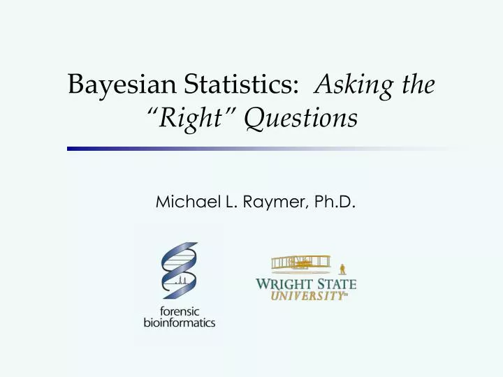 bayesian statistics asking the right questions