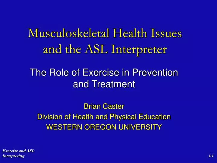 musculoskeletal health issues and the asl interpreter