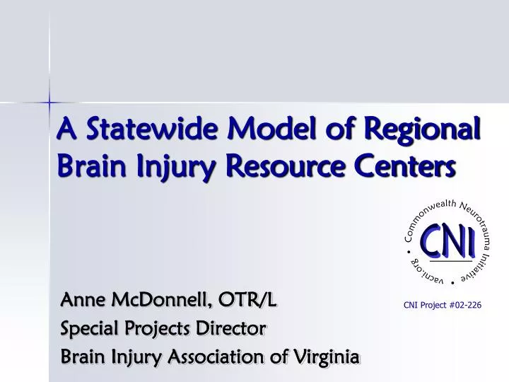 a statewide model of regional brain injury resource centers