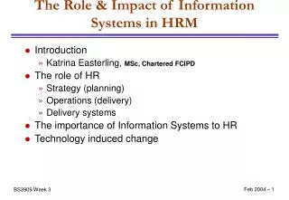 The Role &amp; Impact of Information Systems in HRM