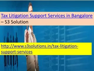 Tax Litigation Support Services in Bangalore-S3 Solution