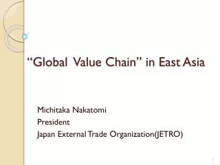 “Global Value Chain” in East Asia