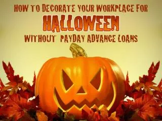 How To Decorate Your Workplace For Halloween