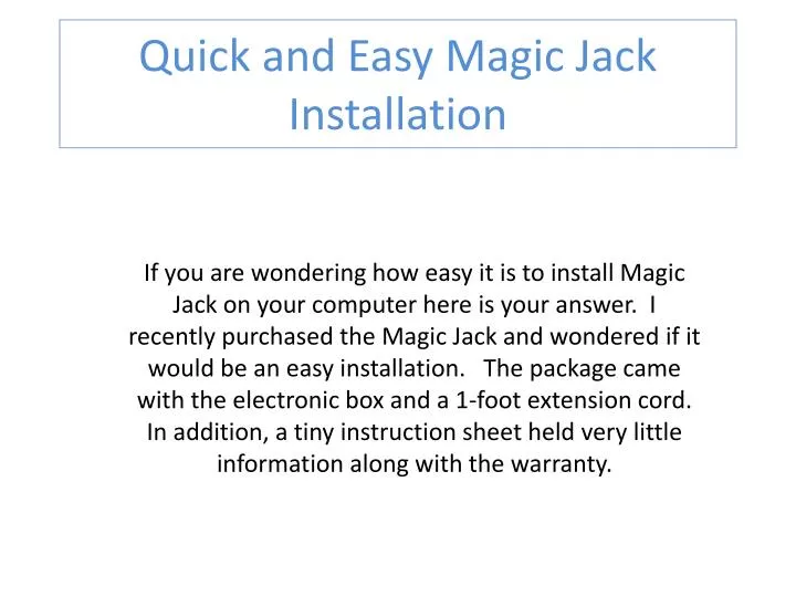 quick and easy magic jack installation