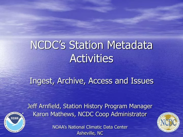 ncdc s station metadata activities
