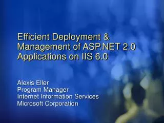 Efficient Deployment &amp; Management of ASP.NET 2.0 Applications on IIS 6.0