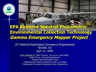 EPA Airborne Spectral Photometric Environmental Collection Technology Gamma Emergency Mapper Project