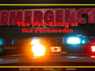 The Well-Being of the Paramedic