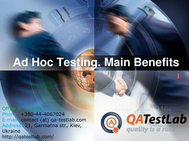 ad hoc testing main benefits