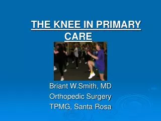 THE KNEE IN PRIMARY CARE