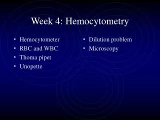 Week 4: Hemocytometry