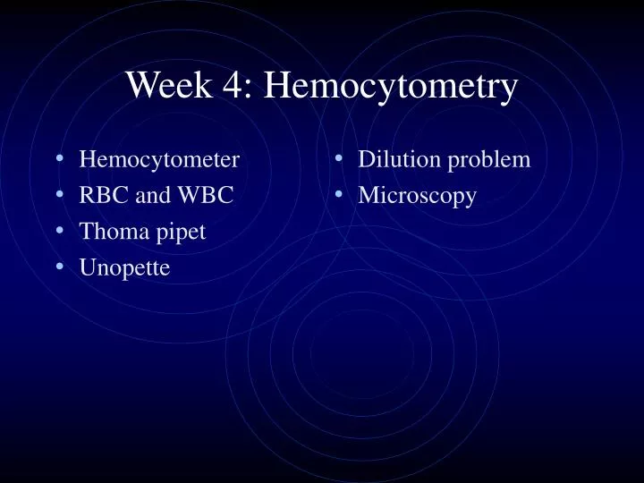 week 4 hemocytometry