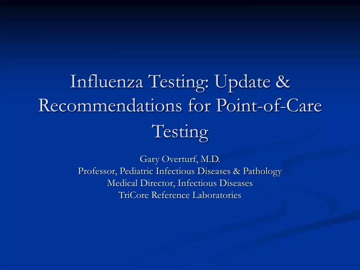 influenza testing update recommendations for point of care testing