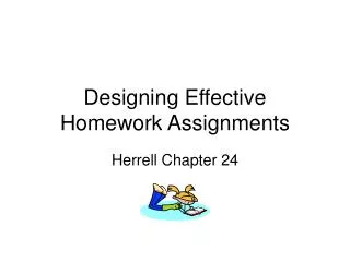 Designing Effective Homework Assignments