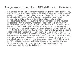 Assignments of the 1H and 13C NMR data of flavonoids