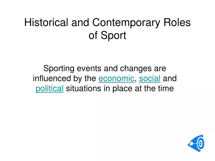 historical and contemporary roles of sport
