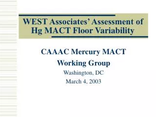 WEST Associates’ Assessment of Hg MACT Floor Variability