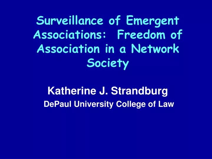 surveillance of emergent associations freedom of association in a network society