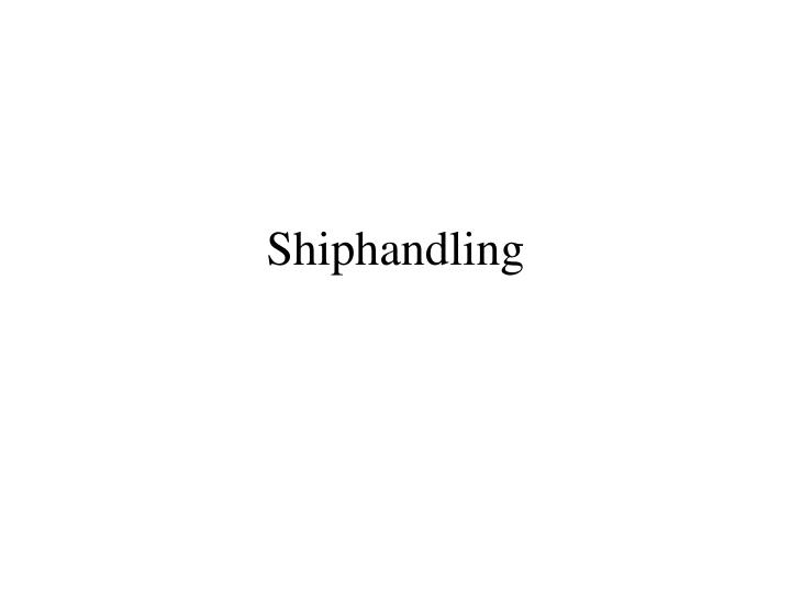 shiphandling