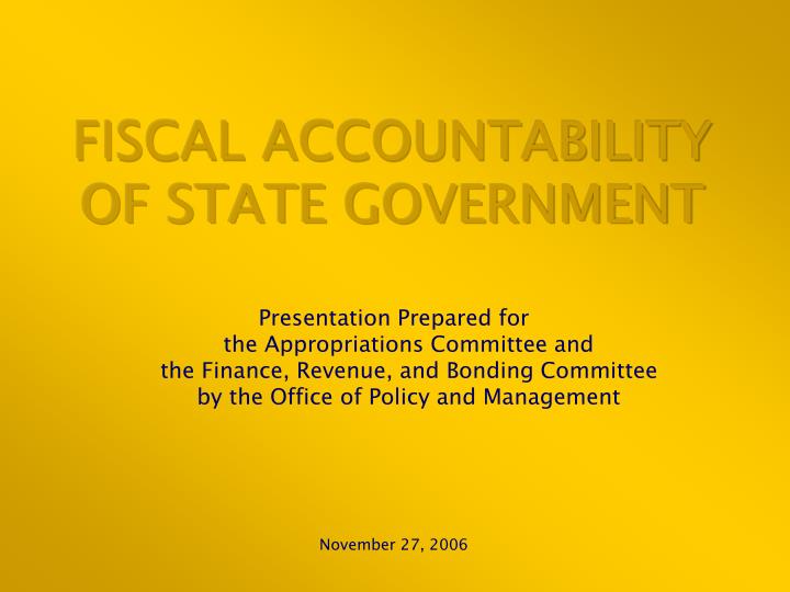 fiscal accountability of state government