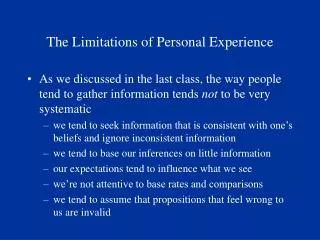 The Limitations of Personal Experience
