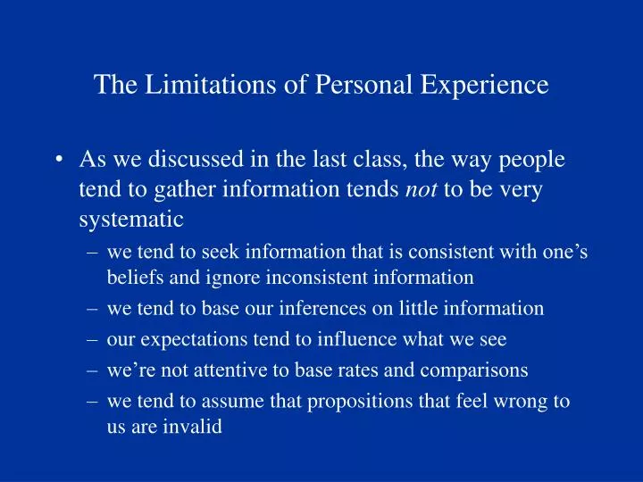 the limitations of personal experience