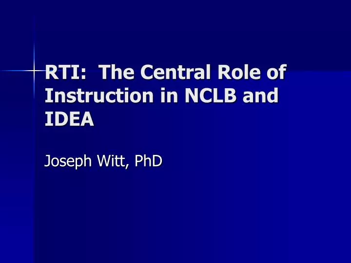 rti the central role of instruction in nclb and idea