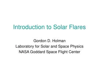 Introduction to Solar Flares