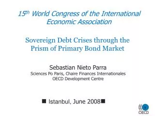 15 th World Congress of the International Economic Association