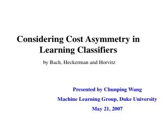 Considering Cost Asymmetry in Learning Classifiers