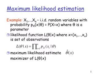 Maximum likelihood estimation