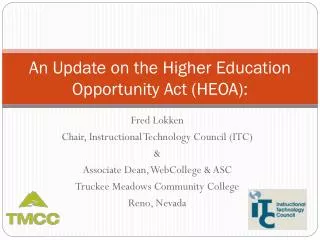 An Update on the Higher Education Opportunity Act (HEOA):