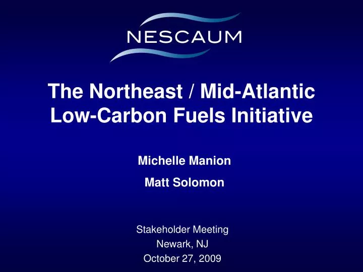 the northeast mid atlantic low carbon fuels initiative