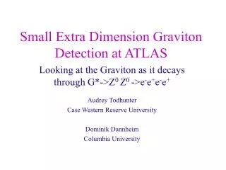 Small Extra Dimension Graviton Detection at ATLAS