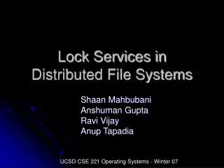 Lock Services in Distributed File Systems