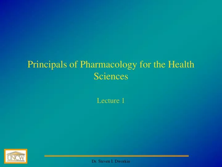principals of pharmacology for the health sciences