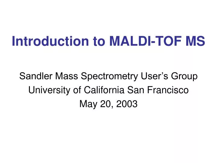 introduction to maldi tof ms