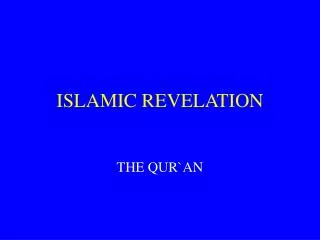 ISLAMIC REVELATION