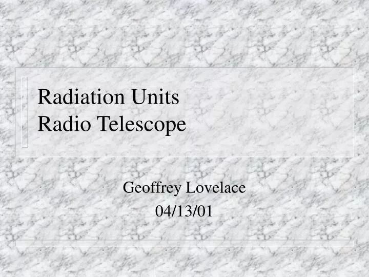 radiation units radio telescope