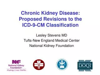 Chronic Kidney Disease: Proposed Revisions to the ICD-9-CM Classification