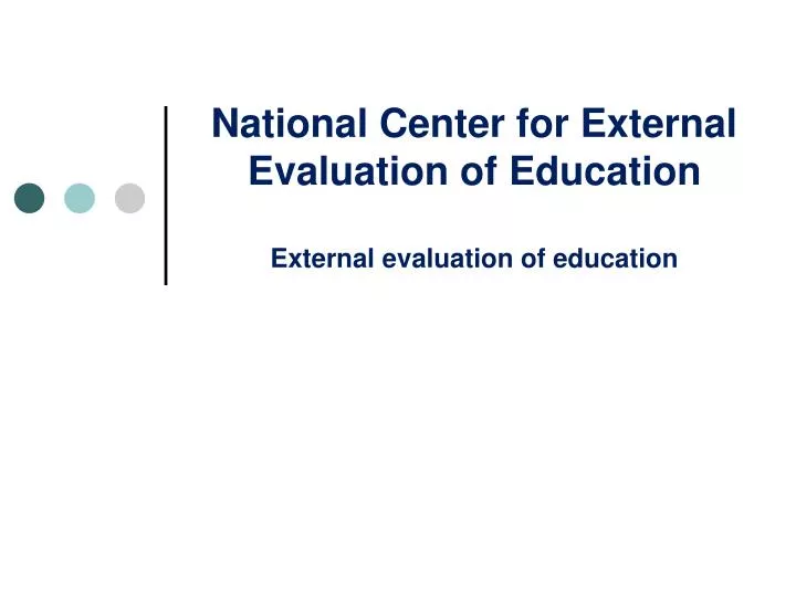 national center for external evaluation of education external evaluation of education