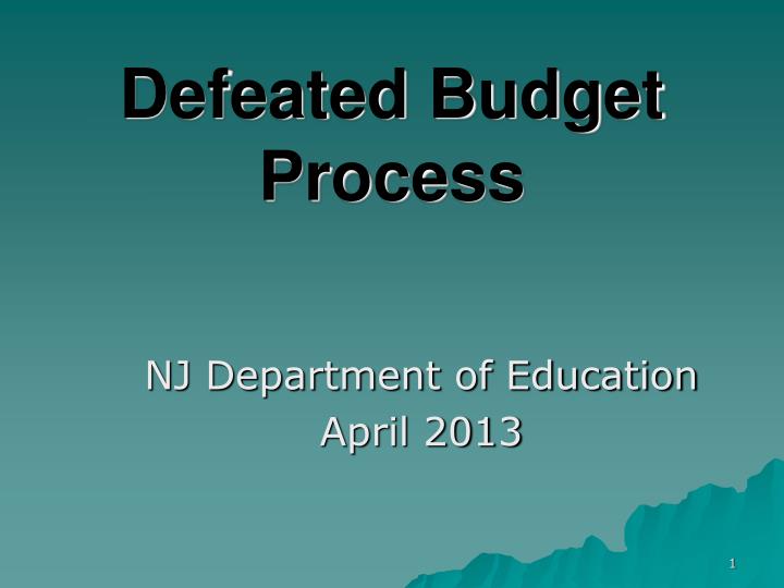 defeated budget process