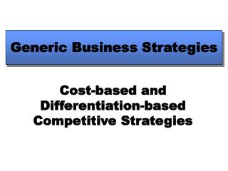 Generic Business Strategies