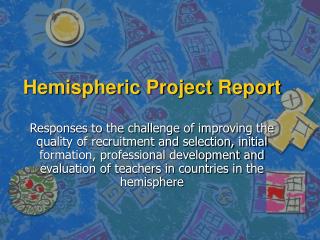 Hemispheric Project Report